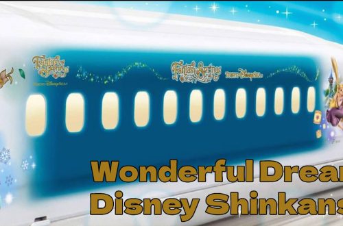 Wonderful Dreams Disney Shinkansen
